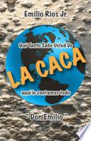 La Caca