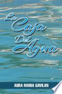 LA CAJA DEL AGUA