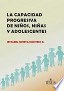 La capacidad progresiva de niños, niñas y adolescentes