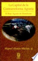 La capital de la contrarreforma agraria