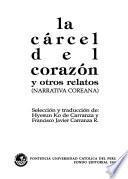 La cárcel del corazón y otros relatos