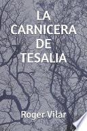 La Carnicera de Tesalia