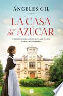 La Casa de Azúcar / Sugar House