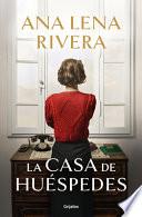 La Casa de Huéspedes / The Guest House