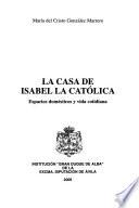 La casa de Isabel la Católica