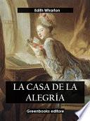 La casa de la alegría