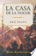 La Casa De La Noche