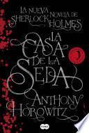 La Casa de la Seda