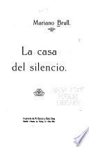La casa del silencio