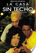 La casa sin techo