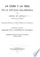 La casa y la vida en la antigua Salamanca