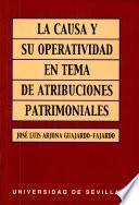 La causa y su operatividad en tema de atribuciones patrimoniales