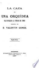 La caza de una orquída