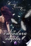 La cazadora de ángeles