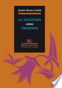 La Celestina como tragedia