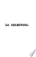 La Celestina, ó, Trági-comedia de Calisto y Melibea