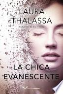 La Chica Evanescente