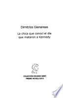 La chica que conocí el día que mataron a Kennedy