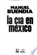 La CIA en México