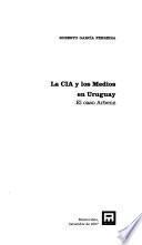 La CIA y los medios en Uruguay