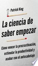 La ciencia de saber empezar