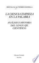La ciencia empieza en la palabra