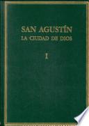 La ciudad de Dios: Libros 1-2