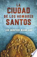 La Ciudad de los Hombres Santos (Los buscadores 3)