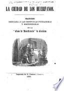 La Ciudad de los Huerfanos [at Ashley Down]. Traduccion, etc. [of an article in “London Society,” describing the orphanage founded by G. F. M.].