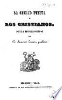 La ciudad eterna ó Los cristianos