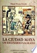 La ciudad maya