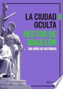 La ciudad oculta. Volumen 4