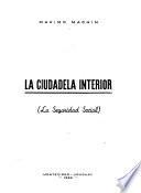 La ciudadela interior (la seguridad social)