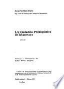La ciudadela prehispánica de Iskanwaya