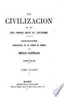 La civilizacion el los cinco primeros siglos del cristianismo