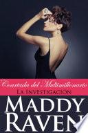 La Coartada del Multimillonario #4: La Investigación