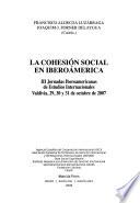 La cohesión social en Iberoamérica