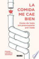 La comida me cae bien