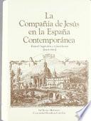 La Compañía de Jesús en la España contemporánea