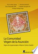 La comunidad Virgen de la Asunción
