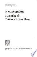 La concepción literaria de Mario Vargas Llosa