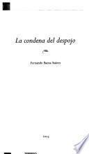 La condena del despojo
