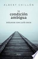 La condición ambigua