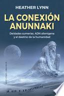 La Conexion Anunnaki