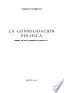 La consolidación política