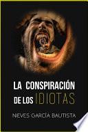 La conspiración de los idiotas