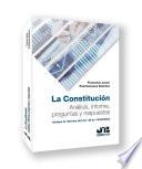 La Constitución. Análisis, informe, preguntas y respuestas.