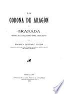 La corona de Aragón y Granada