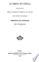 La corona de Castilla, alegoria dramática, escrita en celebridad del nacimiento de Su Alteza Real Don Alfonso de Borbon, príncipe de Astúrias