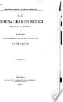 La criminalidad en México: medios de combatirla